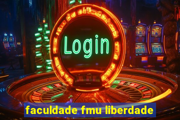 faculdade fmu liberdade